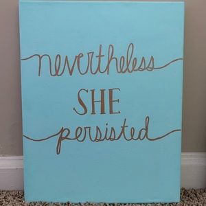 Nevertheless she persisted